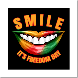 Smile - It's Freedom Day Smiling Mouth Juneteenth Posters and Art